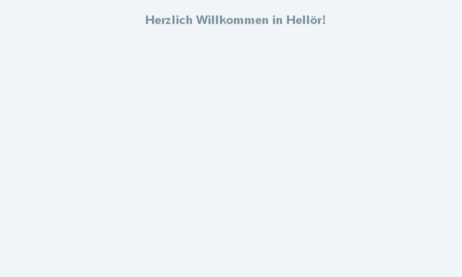 Herzlich Willkommen in Hellör!